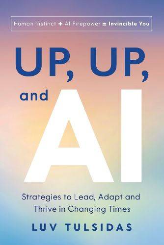 Cover image for Up, Up, and AI