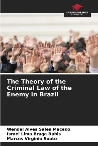 Cover image for The Theory of the Criminal Law of the Enemy in Brazil