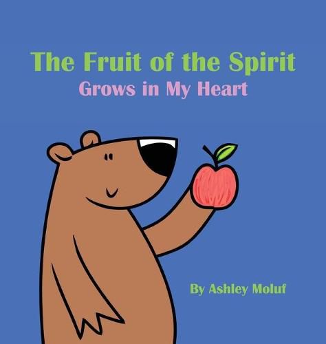 Cover image for The Fruit of the Spirit Grows in My Heart