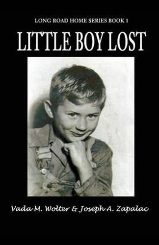 Cover image for Little Boy Lost: Long Road Home Series - Book 1