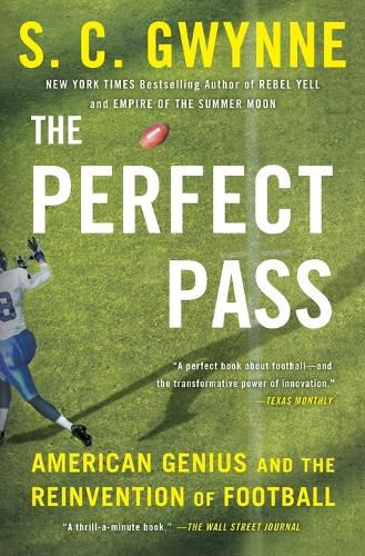 Cover image for The Perfect Pass: American Genius and the Reinvention of Football
