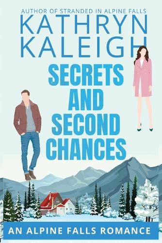 Cover image for Secrets and Second Chances