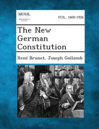 Cover image for The New German Constitution