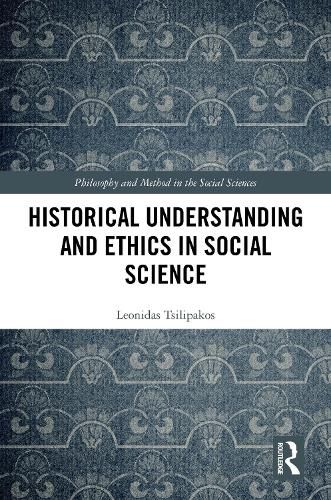 Cover image for Historical Understanding and Ethics in Social Science