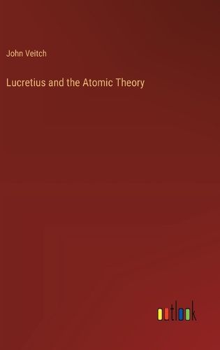 Lucretius and the Atomic Theory