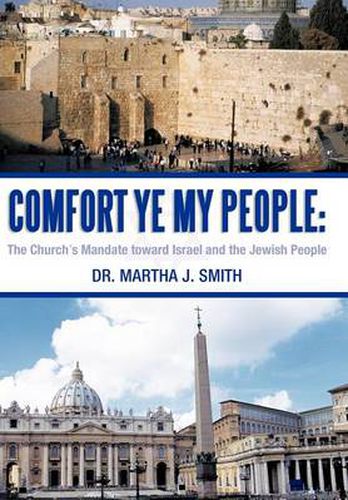 Cover image for Comfort Ye My People: The Church's Mandate Toward Israel and the Jewish People