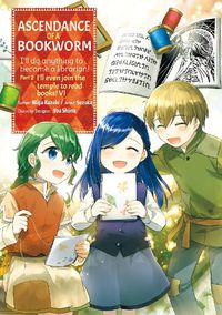 Cover image for Ascendance of a Bookworm (Manga) Part 2 Volume 6