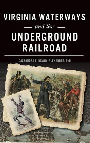 Cover image for Virginia Waterways and the Underground Railroad