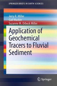 Cover image for Application of Geochemical Tracers to Fluvial Sediment