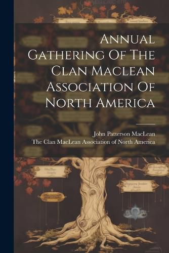 Annual Gathering Of The Clan Maclean Association Of North America