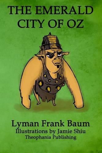 Cover image for The Emerald City of Oz: Volume 6 of L.F.Baum's Original Oz Series