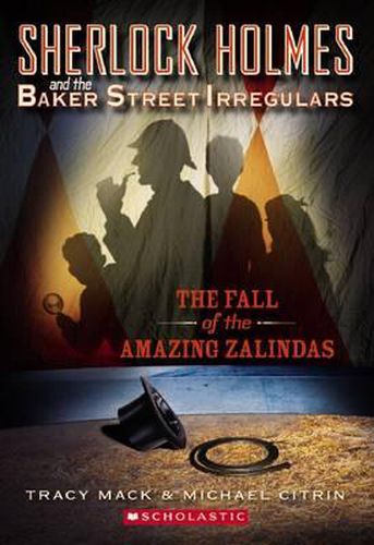 Cover image for Sherlock Holmes and the Baker Street Irregulars Case Book: #1 Fall of the Amazing Zalindas