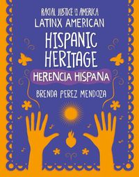 Cover image for Hispanic Heritage / Herencia Hispana