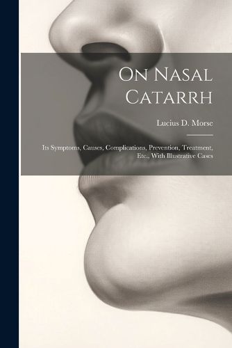 Cover image for On Nasal Catarrh