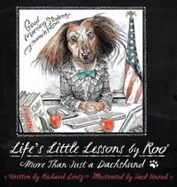 Cover image for Life's Little Lessons by Roo - More than a Dachshund