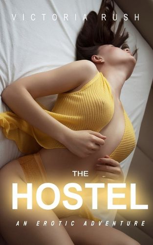 Cover image for The Hostel: An Erotic Adventure