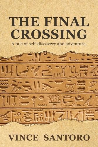 Cover image for The Final Crossing: A Tale of Self-Discovery and Adventure