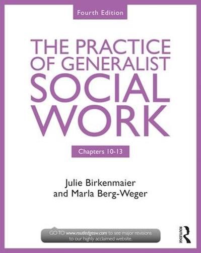 Cover image for The Practice of Generalist Social Work: Chapters 10-13