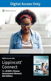 Cover image for ACSM's Fitness Assessment Manual 6e Lippincott Connect Standalone Digital Access Card