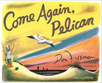 Cover image for Come Again, Pelican