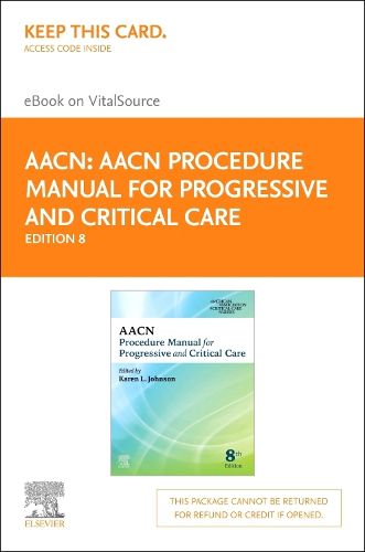 Cover image for Aacn Procedure Manual for Progressive and Critical Care - Elsevier eBook on Vitalsource (Retail Access Card)