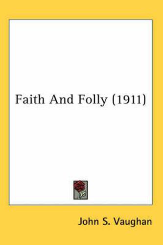 Cover image for Faith and Folly (1911)