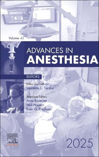 Cover image for Advances in Anesthesia, 2025: Volume 43-1
