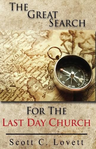 Cover image for The Great Search For The Last Day Church