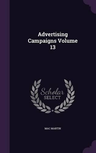 Cover image for Advertising Campaigns Volume 13