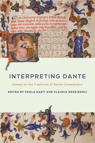 Cover image for Interpreting Dante: Essays on the Traditions of Dante Commentary