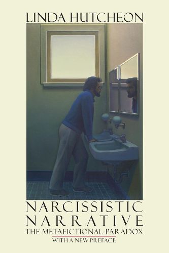 Cover image for Narcissistic Narrative: The Metafictional Paradox