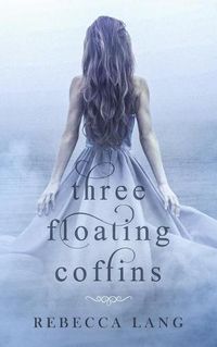 Cover image for Three Floating Coffins