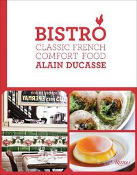 Cover image for Bistro: Classic French Comfort Food