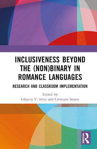 Cover image for Inclusiveness Beyond the (Non)binary in Romance Languages