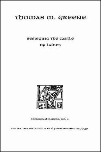 Besieging the Castle of Ladies: Bernardo Lecture Series, No. 4