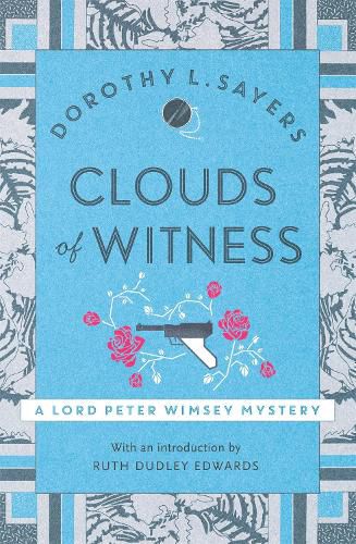 Cover image for Clouds of Witness: From 1920 to 2022, classic crime at its best