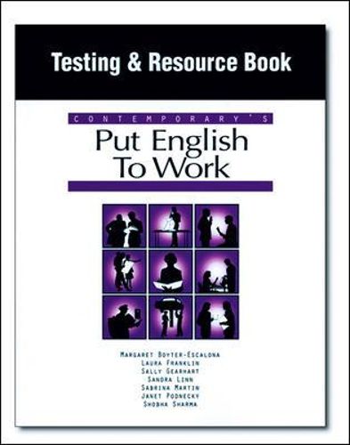 Cover image for Put English to Work: Testing and Resource Book