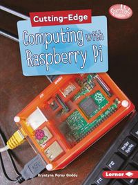 Cover image for Cutting-Edge Computing with Raspberry Pi