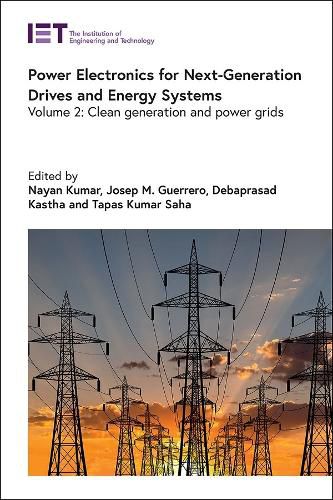 Cover image for Power Electronics for Next-Generation Drives and Energy Systems: Volume 2