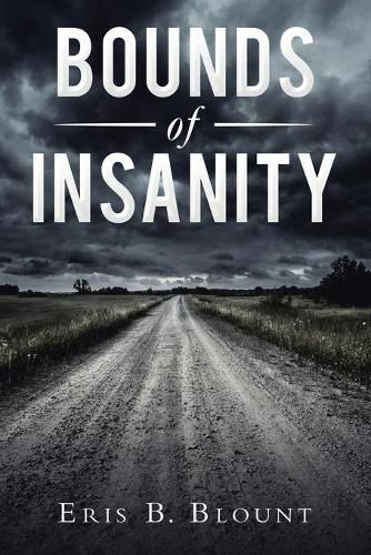 Cover image for Bounds of Insanity