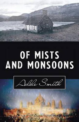 Cover image for Of Mists and Monsoons