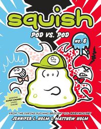 Cover image for Squish #8: Pod vs. Pod