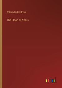 Cover image for The Flood of Years