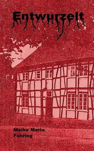 Cover image for Entwurzelt
