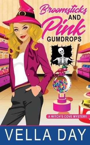 Cover image for Broomsticks and Pink Gumdrops: A Paranormal Cozy Mystery