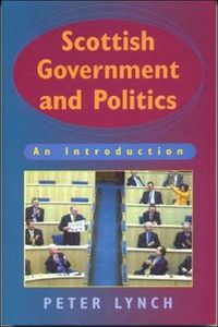 Cover image for Scottish Government and Politics: An Introduction