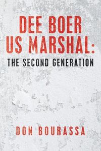 Cover image for Dee Boer Us Marshal