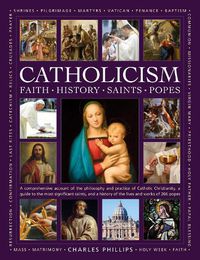 Cover image for Catholicism: Faith, History, Saints, Popes