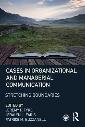 Cover image for Cases in Organizational and Managerial Communication: Stretching Boundaries