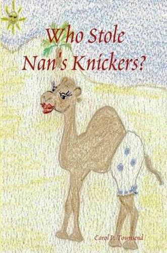 Cover image for Who Stole Nan's Knickers?